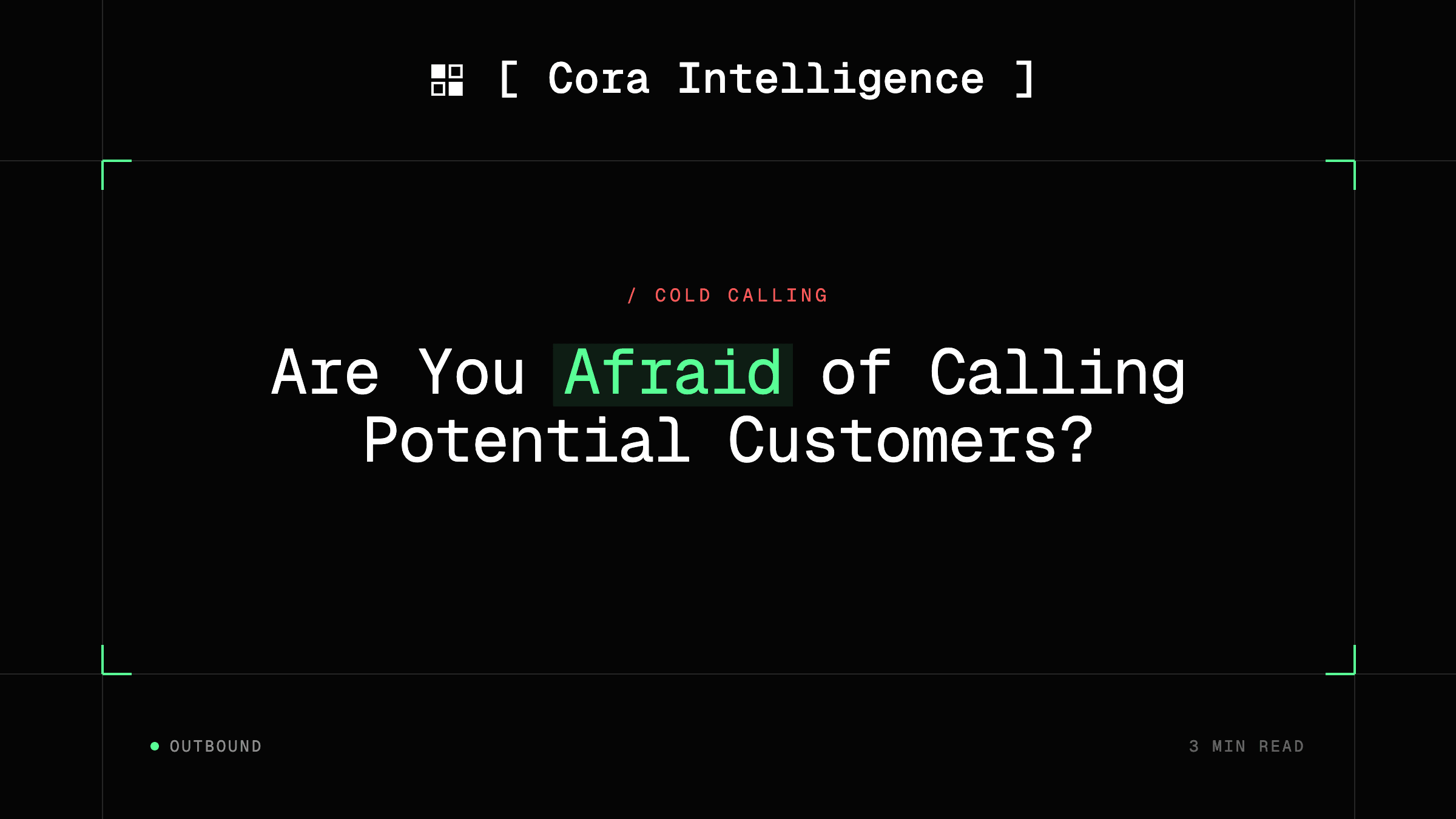 Are You Afraid of Calling Potential Customers?